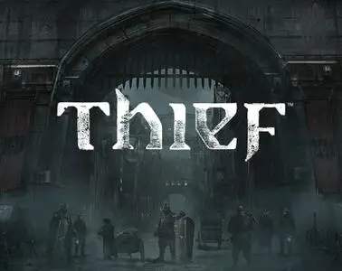 神偷【Thief 】新作公布（3月6日）