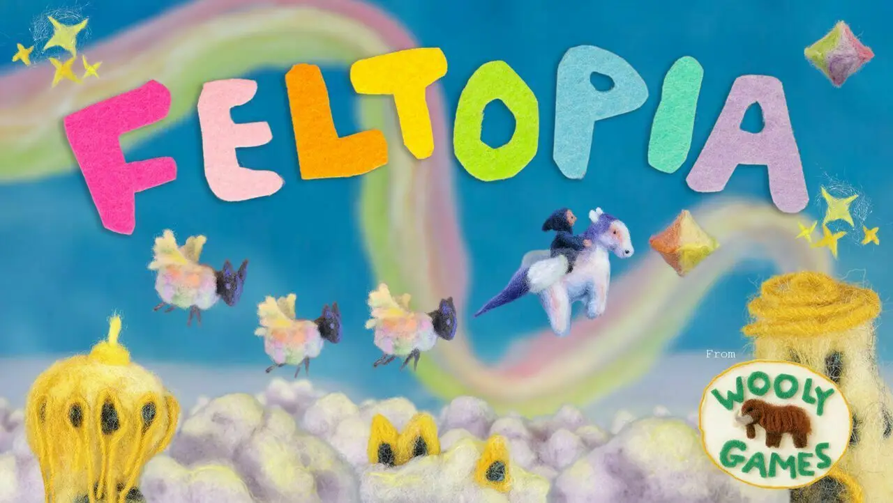 用羊毛毡制作的横向卷轴射击游戏《Feltopia》登录steam，预计2026年发售