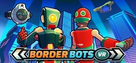 边境检查：单人益智游戏《Border Bots VR》今日发售 1%title%