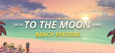 《不过如此的去月球系列海滩特别篇》首次公开，现已上线Steam商城页