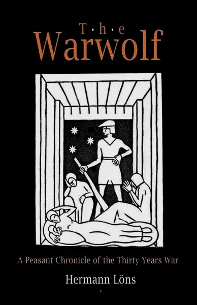 《狼人》英文版封面，翻译为《战狼：三十年战争中的农民编年史》