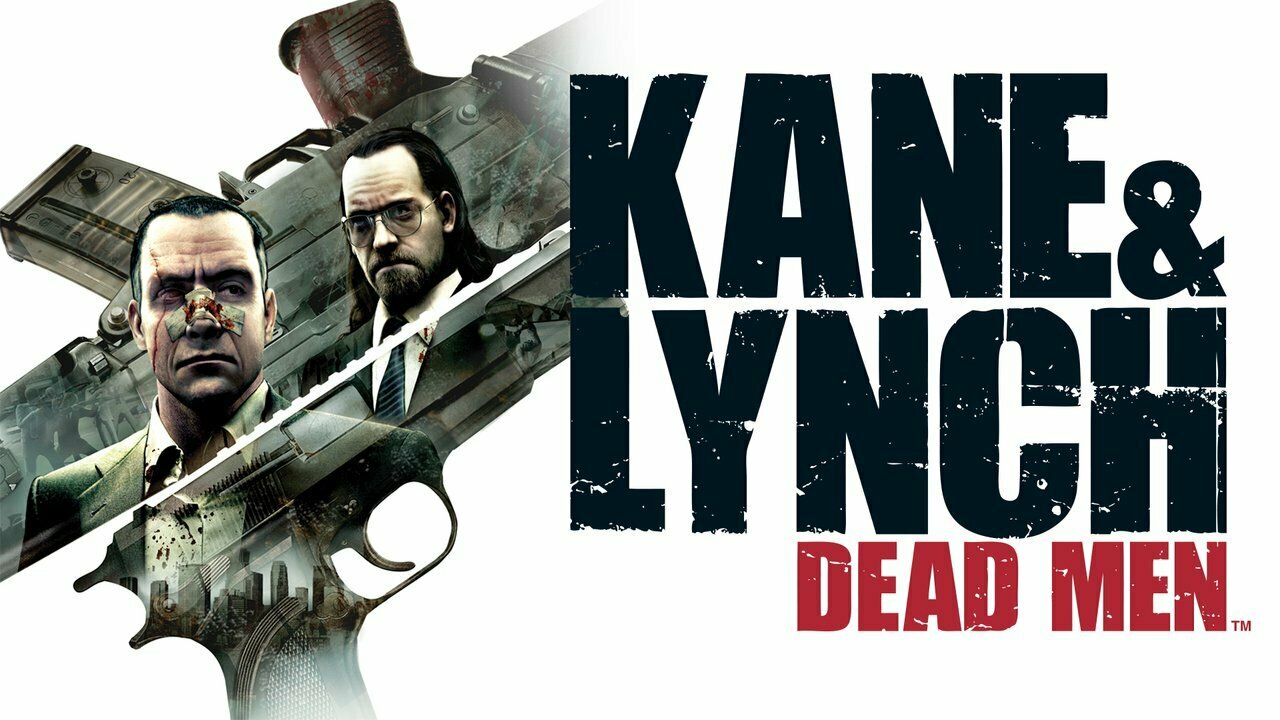 故地重遊01-沒頭腦與不高興——《Kane&Lynch Dead Men》