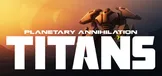 Planetary Annihilation: TITANS