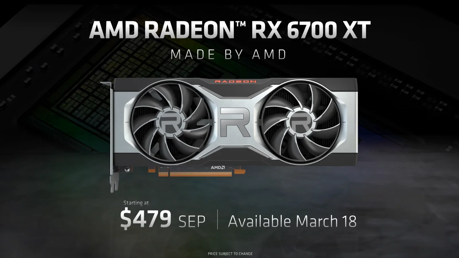 AMD发布Radeon RX 6700 XT：3月18日开售，起售价￥3699