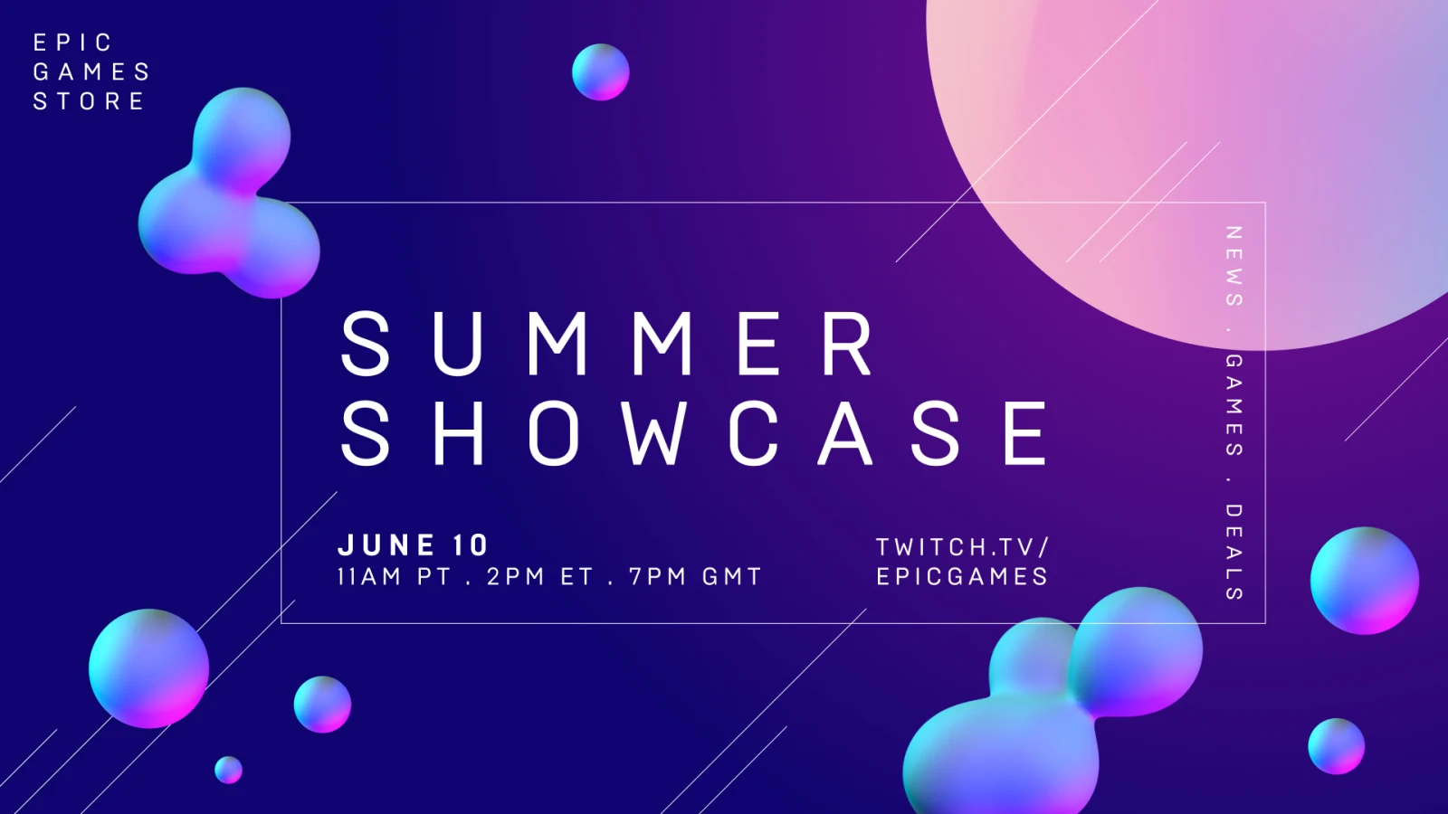Epic Summer Showcase将于北京时间6月11日凌晨两点举办