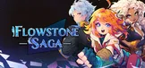 Flowstone Saga