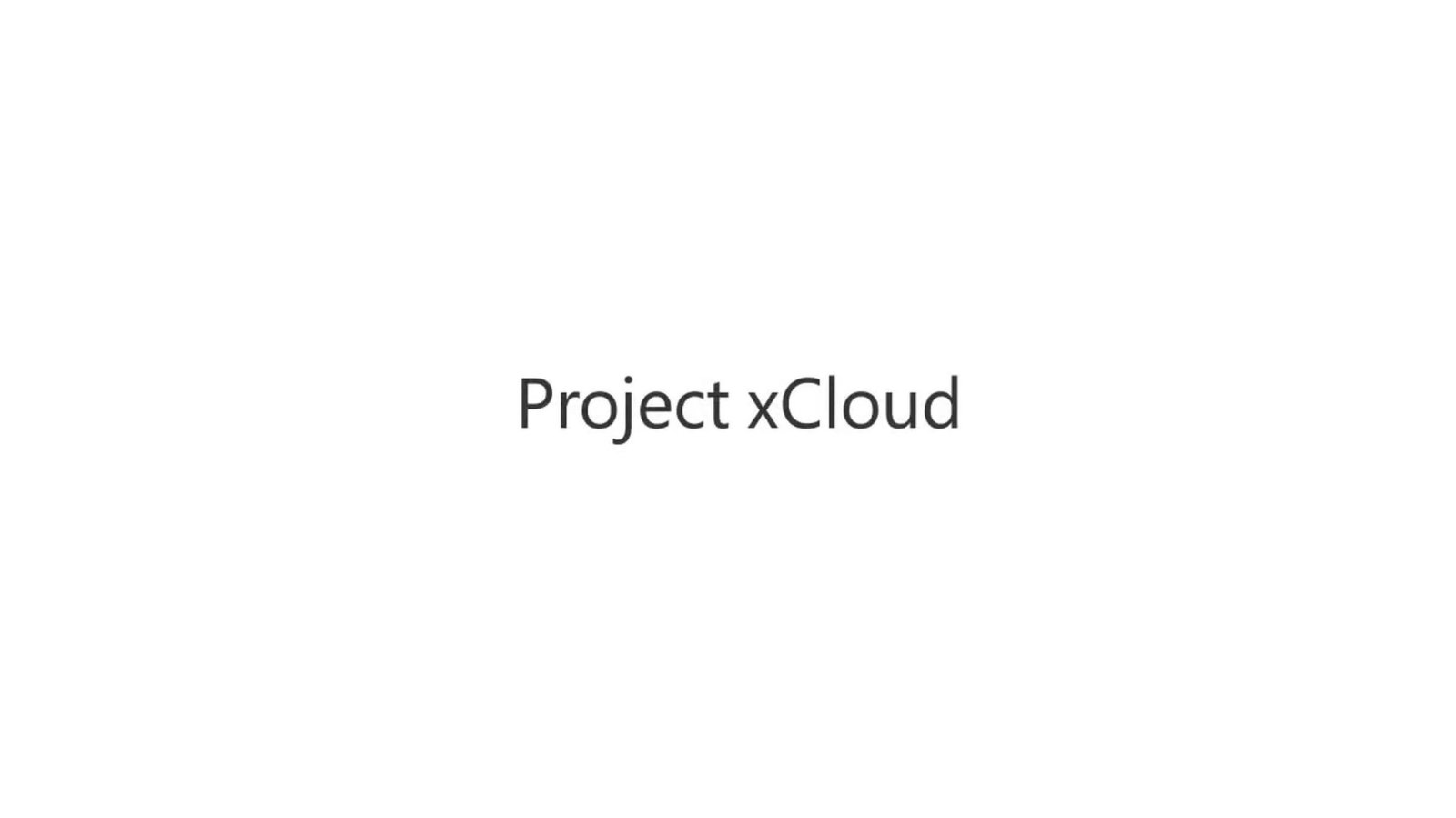 E3正餐前的开胃菜：微软开始内部测试Project xCloud云游戏服务