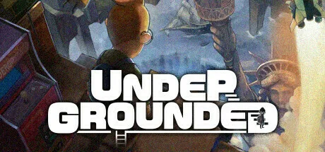 Undergrounded UNDERGROUNDED | 机核 GCORES