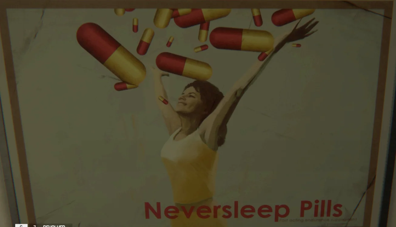 医院内的永不眠药丸（Neversleep Pills）广告，这是一种西格森推出的速效耐力补充药物。很可能是库尔曼的致瘾源头