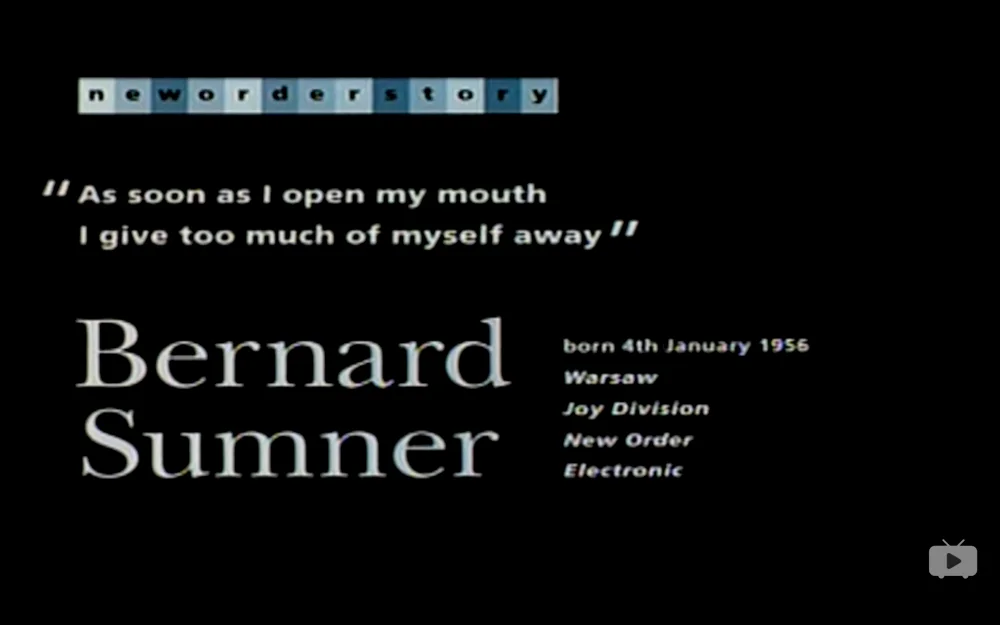 Bernard Sumner：“开口唱歌让我付出的代价太多了。”（纪录片"New Order Story"）