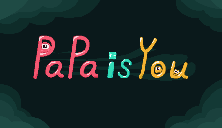 《Papa Is You》创作笔记_浅谈引导部分关卡设计