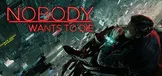 Nobody Wants to Die