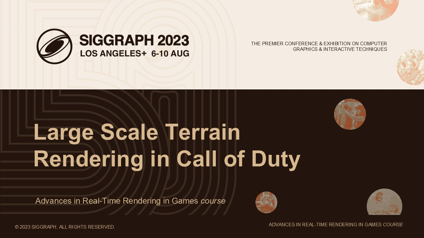 SIGGRAPH 粗读丨看看《使命的召唤》中的大地形渲染（下）