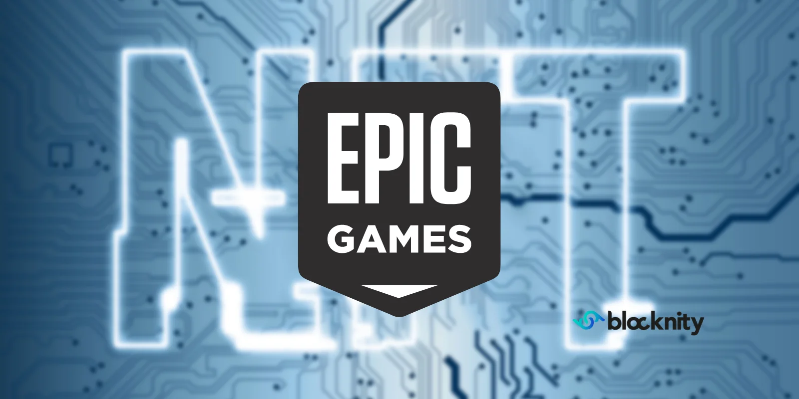 Epic首席执行官：绝不会禁止采用NFT或区块链技术的游戏上架