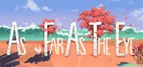As Far As The Eye