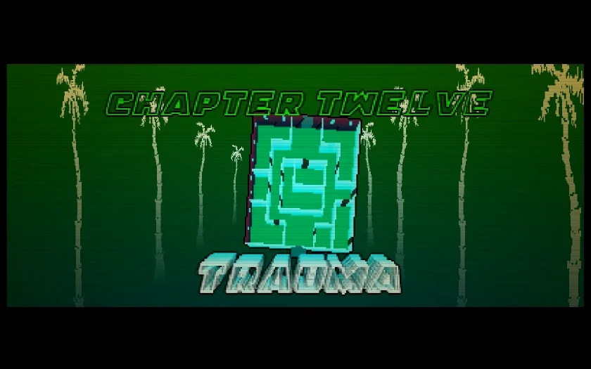 TRAUMA，这一章的滋味谁玩谁知道
