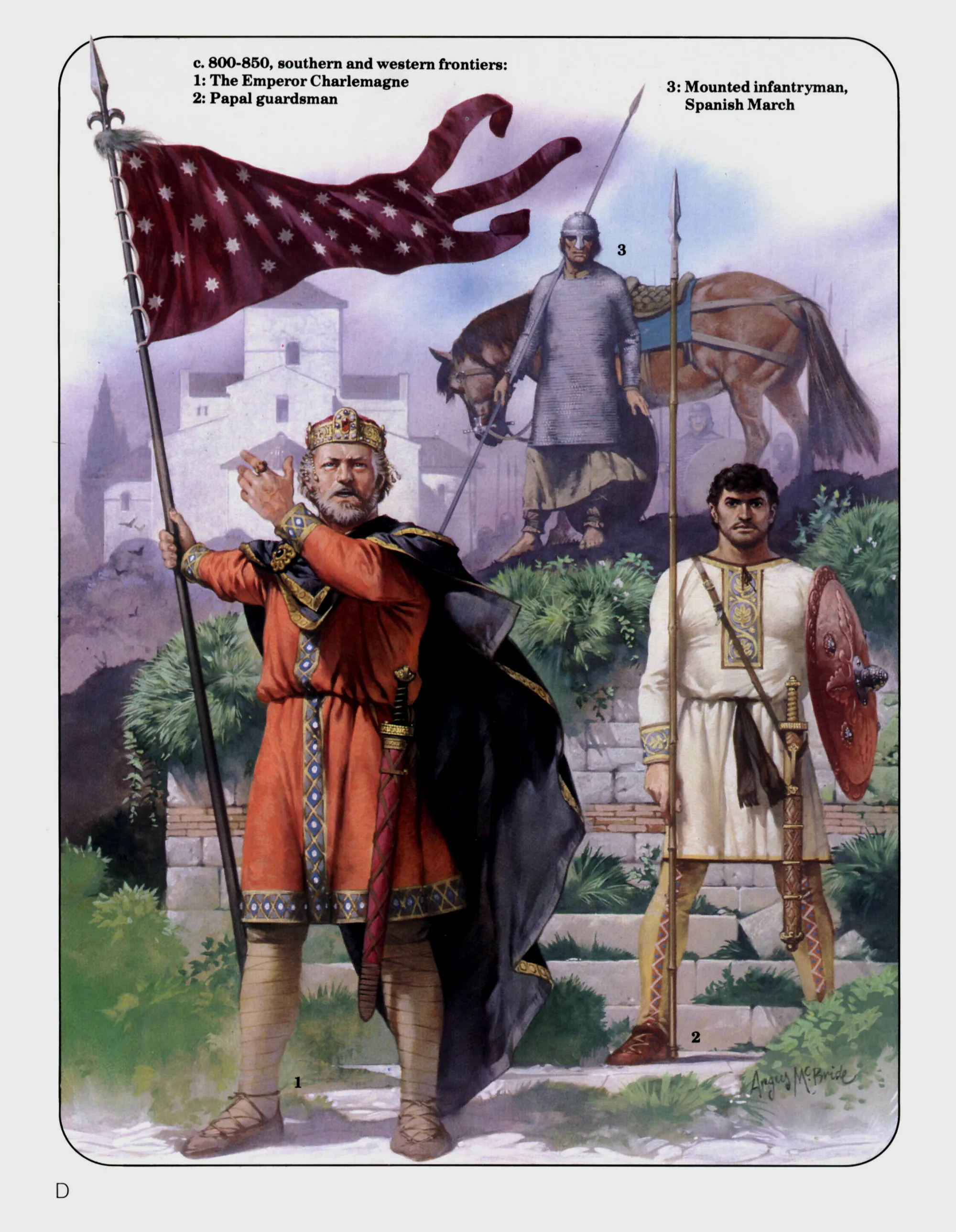 1：查理曼本人高举教皇的旗帜，穿着东罗马风格的服装。2：教皇卫队，其装饰花纹颇有拜占庭的风格。3：西班牙边区的骑马矛兵，在战斗时会下马结阵