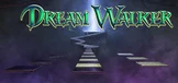 Dream Walker