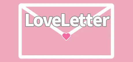 LoveLetter | 机核 GCORES
