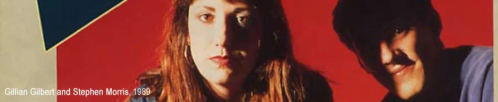 Stephen Morris & Gillian Gilbert（1989）