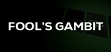 Fool's Gambit