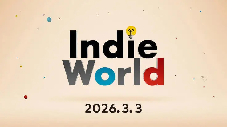 Switch 2 首场独立游戏盛宴：任天堂Indie World 2026最全盘点