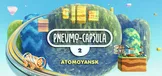 Pnevmo-Capsula 2: Atomoyansk