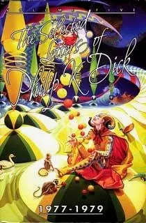 The Selected Letters of Philip K. Dick 1977-1979