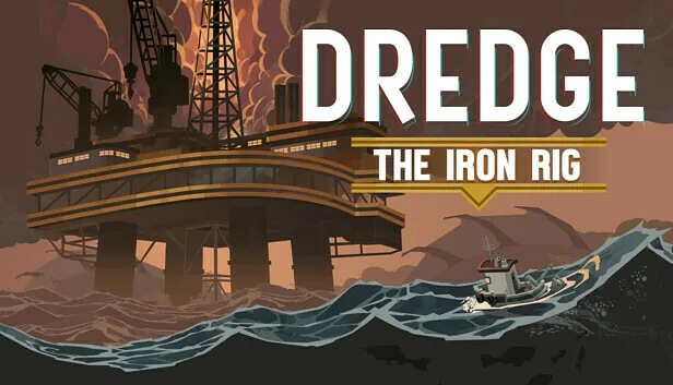 《渔帆暗涌》DLC“The Iron Rig”公开预告，8月15日上线，实体典藏版即将开启预购