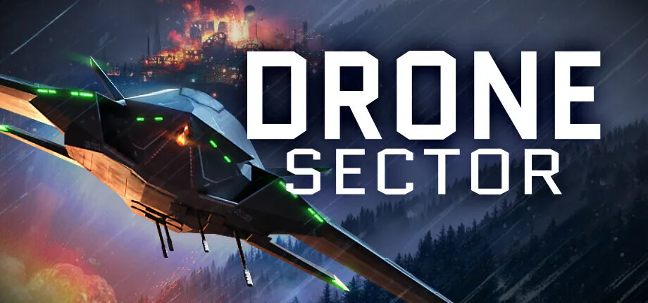 空中炮艇游戏《Drone Sector》将于7月21日发售