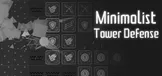 极简塔防 - Minimalist Tower Defense