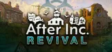 After Inc: Revival