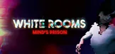 White Room: Mind’s Prison
