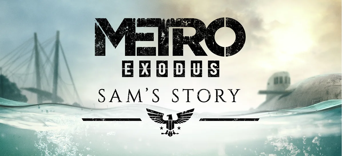 《地铁 离去》山姆的故事DLC确认将于2月11日发售