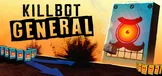 Killbot General