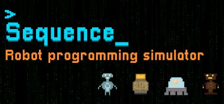 Sequence-Robotprogrammingsimulator | 机核 GCORES