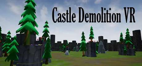 Castile Vr CastleDemolitionVR | 机核 GCORES