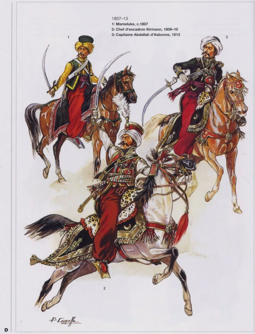 在入侵埃及的战争中，拿破仑发现马穆鲁克骑兵的骑术和肉搏能力优于自己的猎骑兵和骠骑兵，因此马穆鲁克骑兵也进入了他的轻骑兵序列里