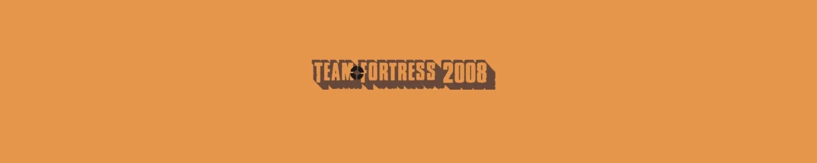 《军团要塞2008》被Valve叫停 TF2“怀旧服”告吹