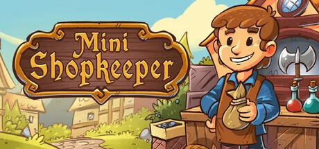 MiniShopkeeper | 机核 GCORES