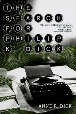 The Search for Philip K. Dick，1995年出版