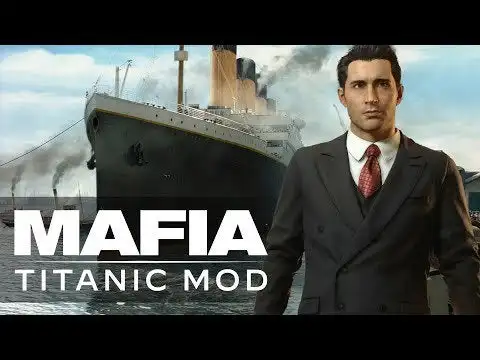 《四海兄弟》泰坦尼克号Mod第一部分现已推出