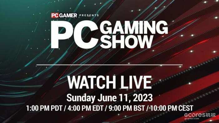 PC Gaming Show 2023将于6月12日播出,展示55款游戏 PC Gaming Show 2023将于6月12日播出,展示55款游戏