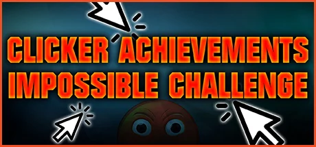 CLICKERACHIEVEMENTS-THEIMPOSSIBLECHALLENGE | 机核 GCORES