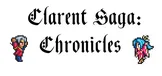 Clarent Saga: Chronicles