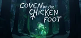 Coven of the Chicken Foot
