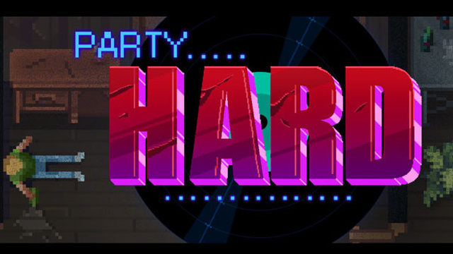 party hard 硬核派对