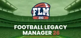 Football Legacy Manager 26