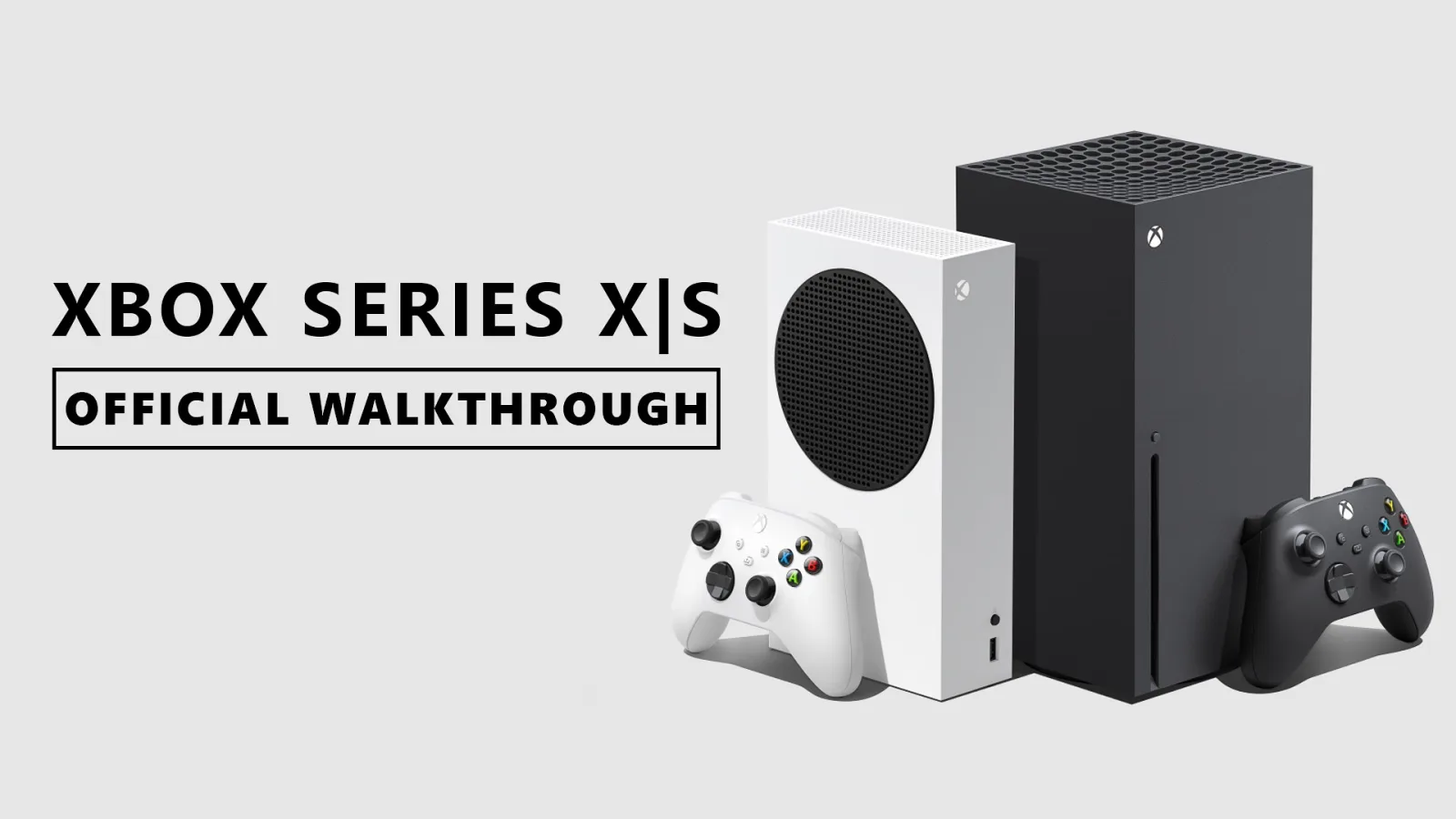 微软公开Xbox Series X/S详细演示，打开次世代Xbox时你会期待什么