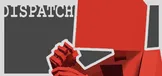 Dispatch